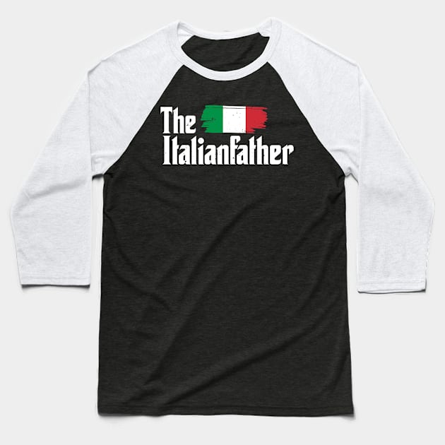 Italy Daddy's Father Papi Italian Father Padre Baseball T-Shirt by swissles